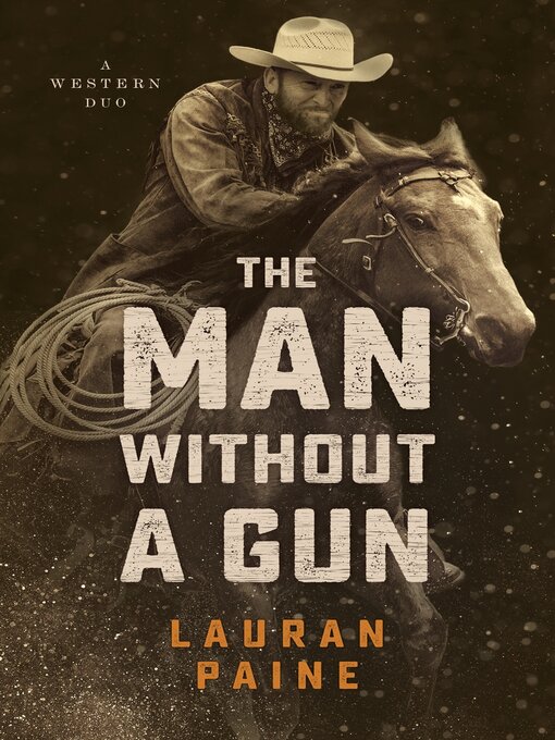 Title details for The Man without a Gun by Lauran Paine - Wait list
